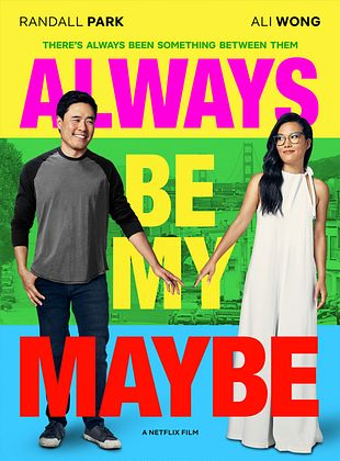 Always Be My Maybe